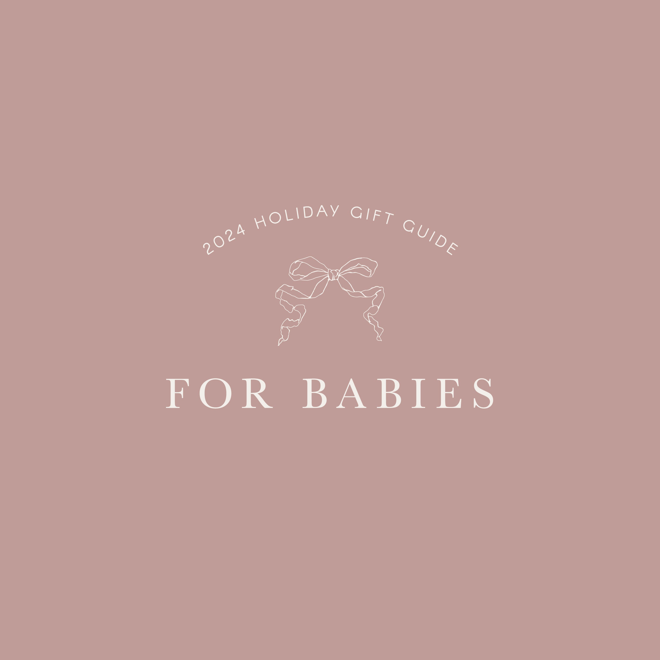 Gift Guide for Babies (2024)