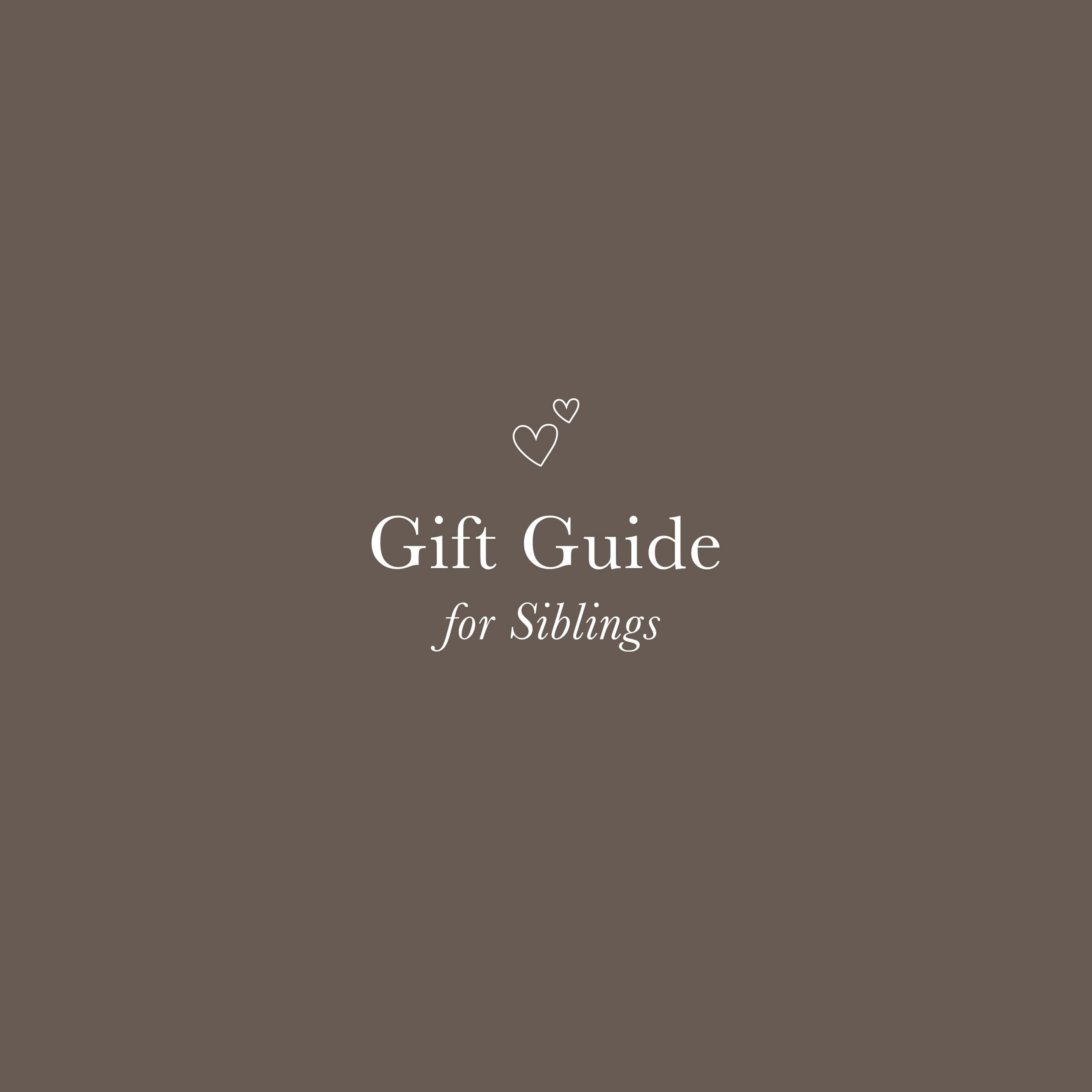 Gift Guide for Big Siblings