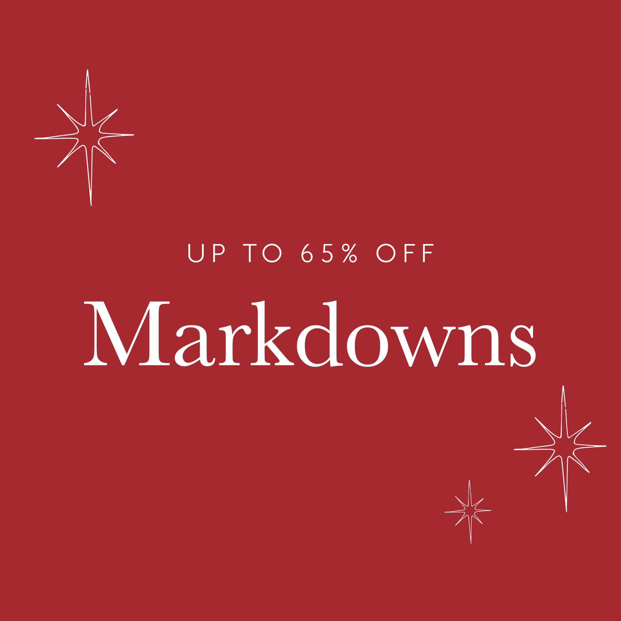 Up to 65% off markdowns displayed with star accents on a bold red background. Shop Markdowns. 